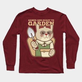 Armed and Ready to Garden Long Sleeve T-Shirt